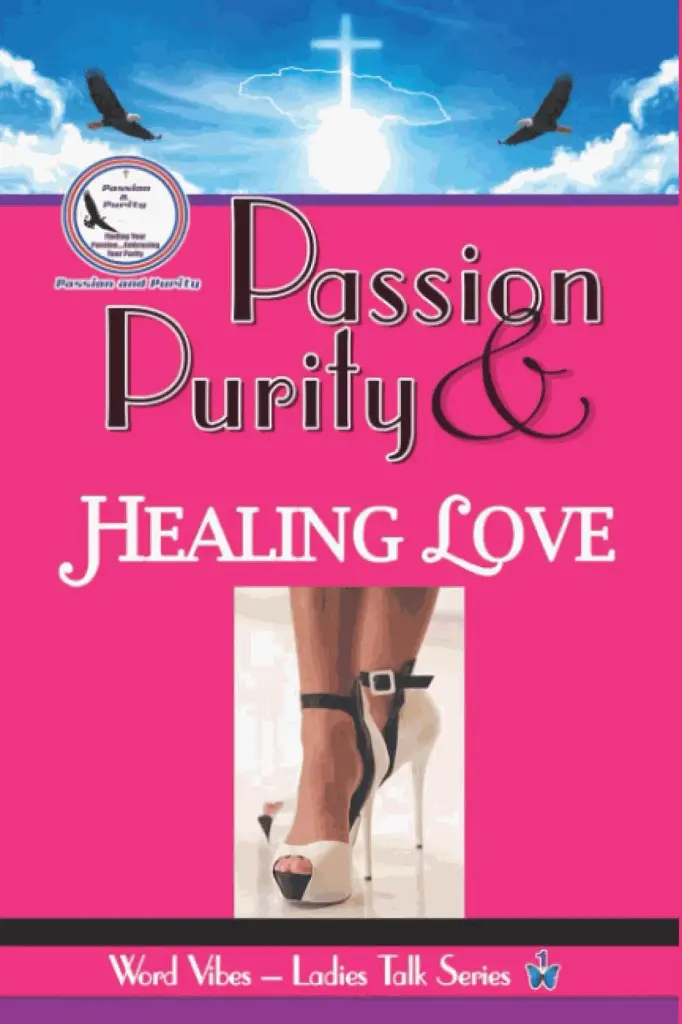 Healing Love: Passion and Purity Word Vibes